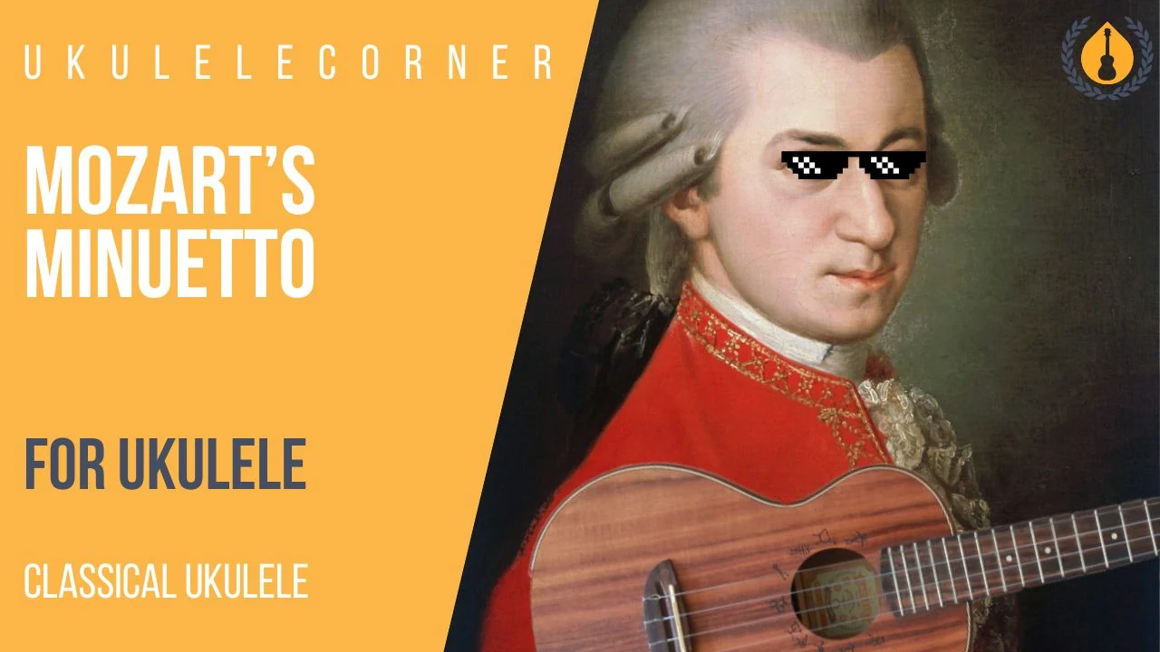 Mozart Minuetto for Ukulele
