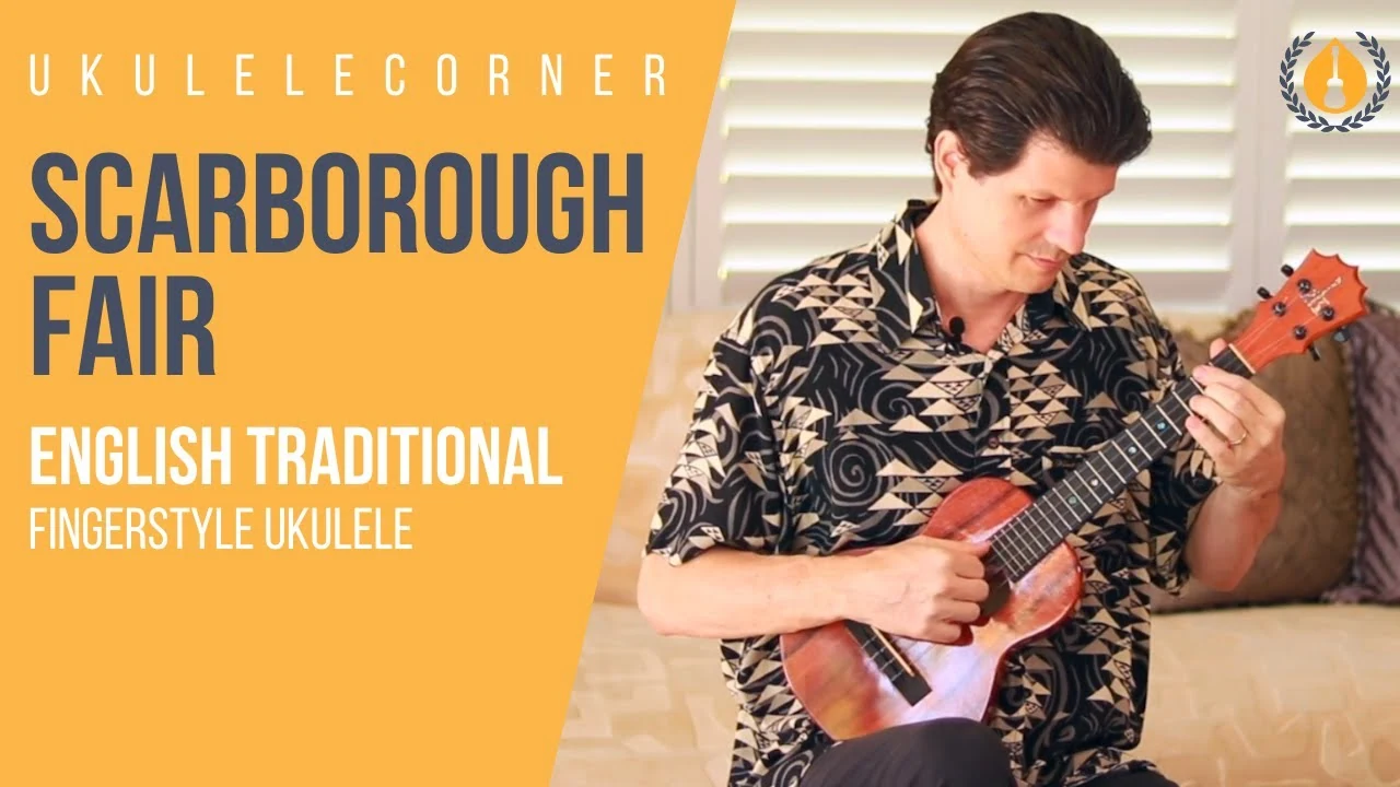 Scarborough Fair for Fingerstyle Ukulele
