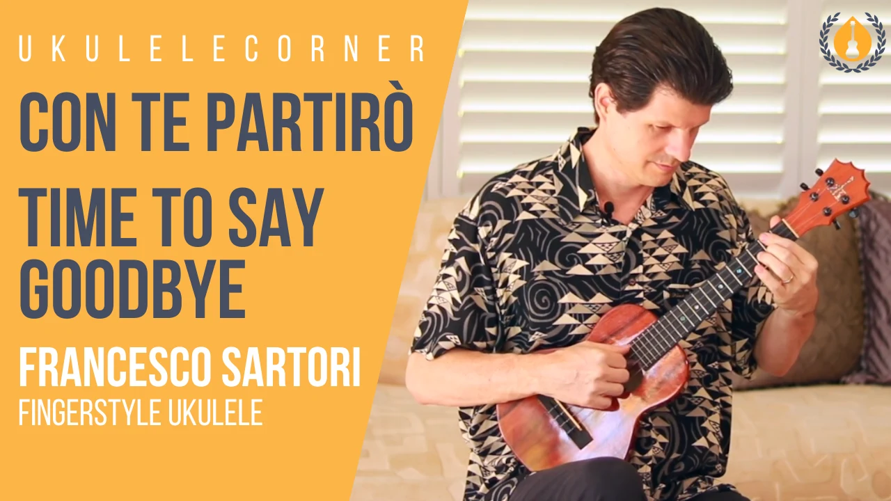 Con te Partirò for Fingerstyle Ukulele