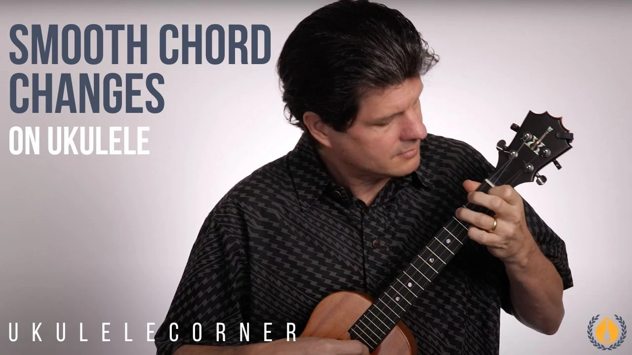Smooth Chord Changes on Ukulele
