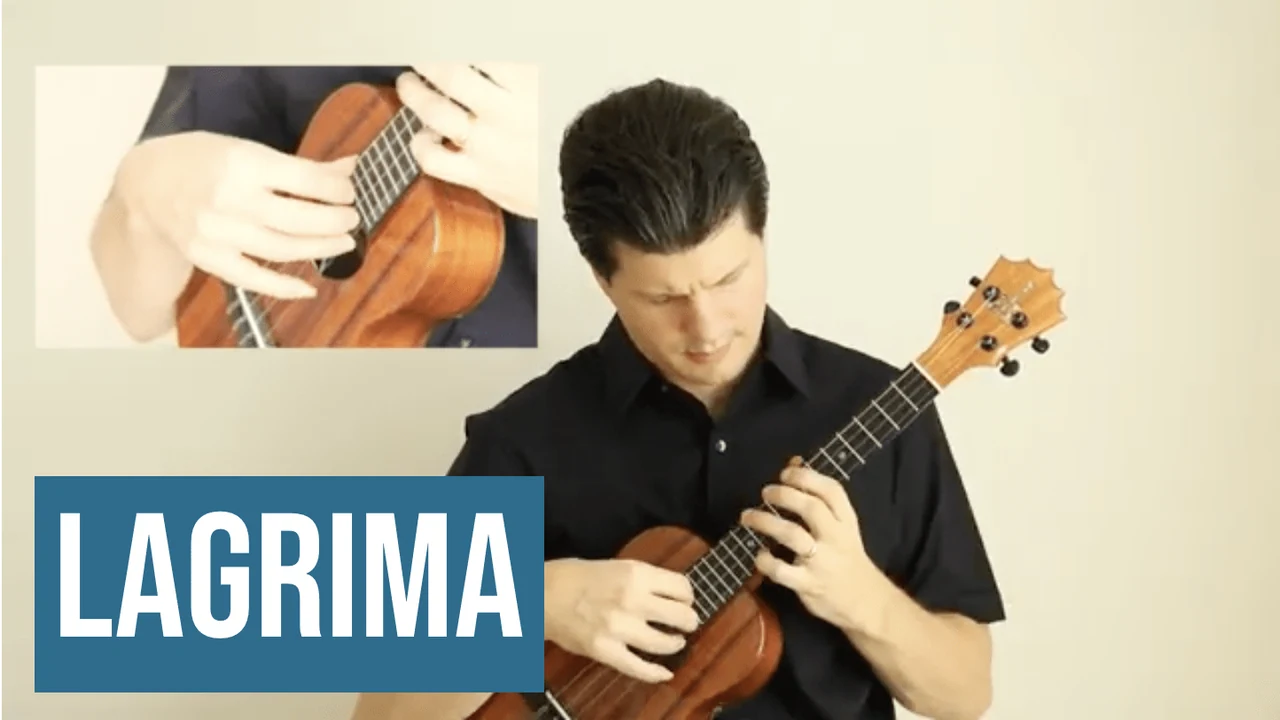 Lágrima for Ukulele Lesson