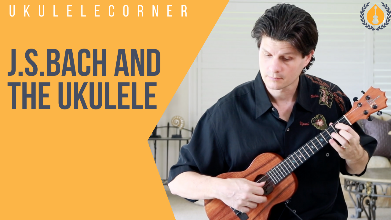 JS Bach and...the Ukulele?