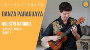 Danza Paraguaya by Barrios for Ukulele