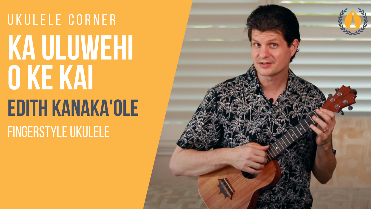 Ka Uluwehi O Ke Kai for fingerstyle ukulele