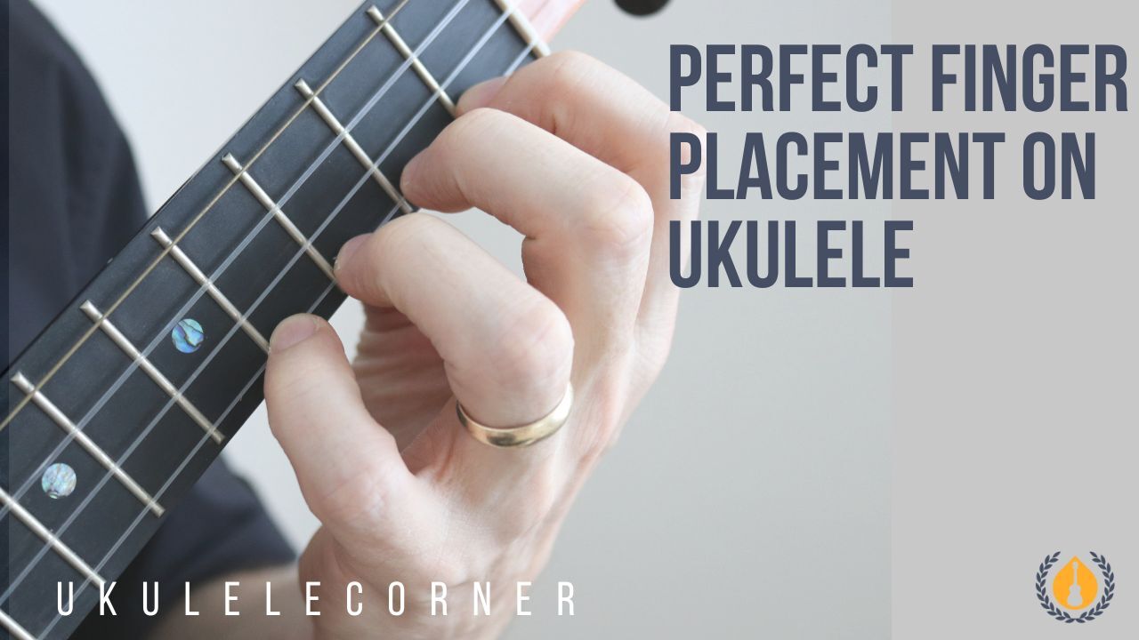 perfect finger placement on ukulele