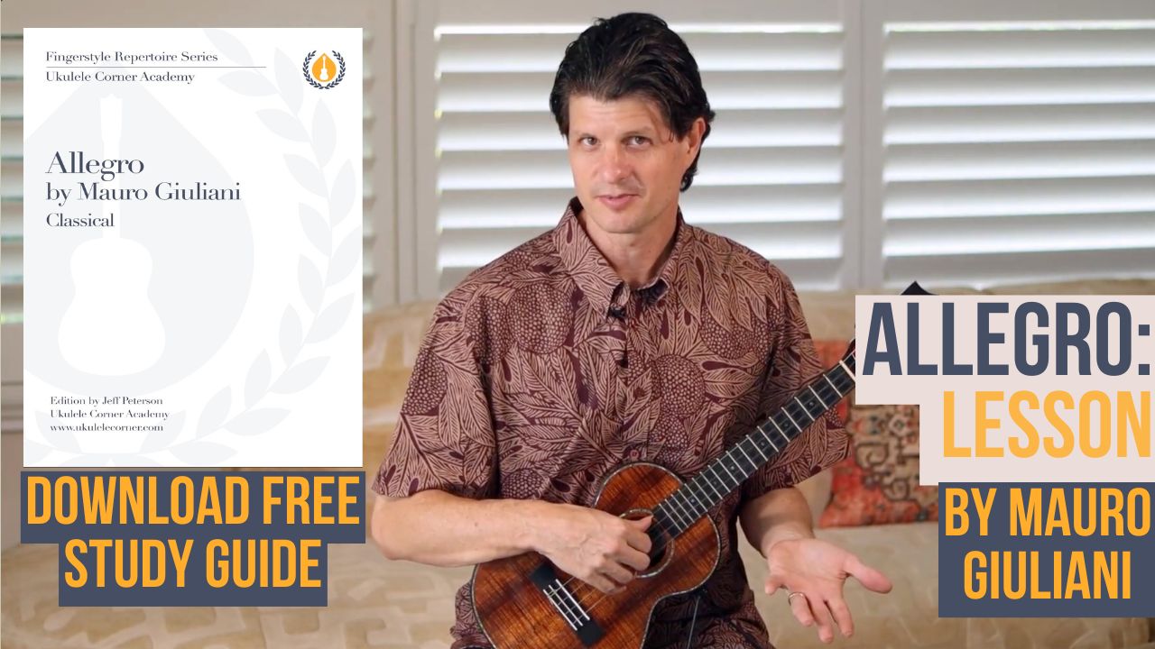Allegro by Giuliani Lesson for Fingerstyle Ukulele