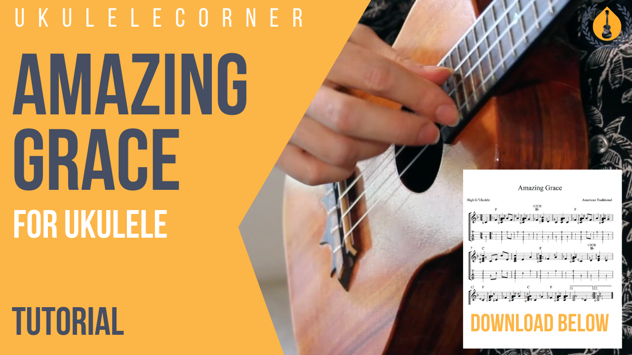 Amazing Grace for Fingerstyle Ukulele