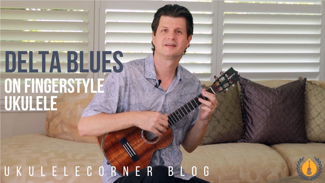 delta blues on fingerstyle ukulele