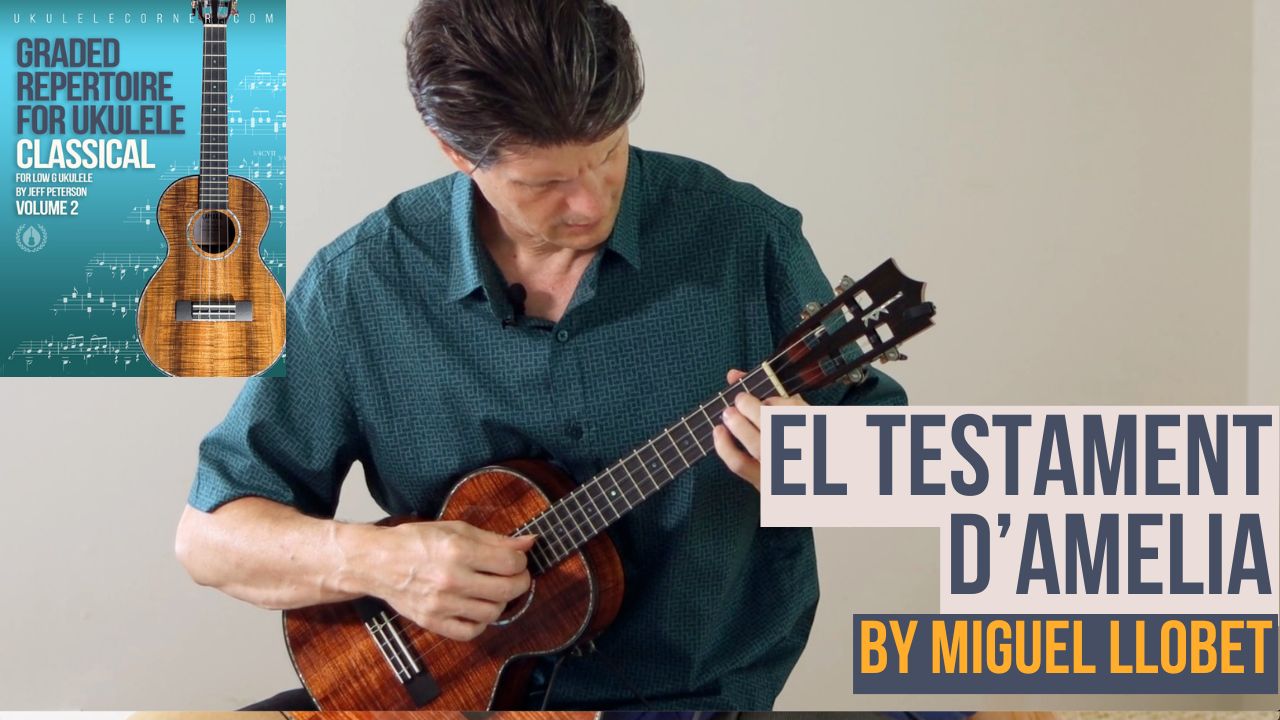 El Testament d'Amelia for Classical Ukulele