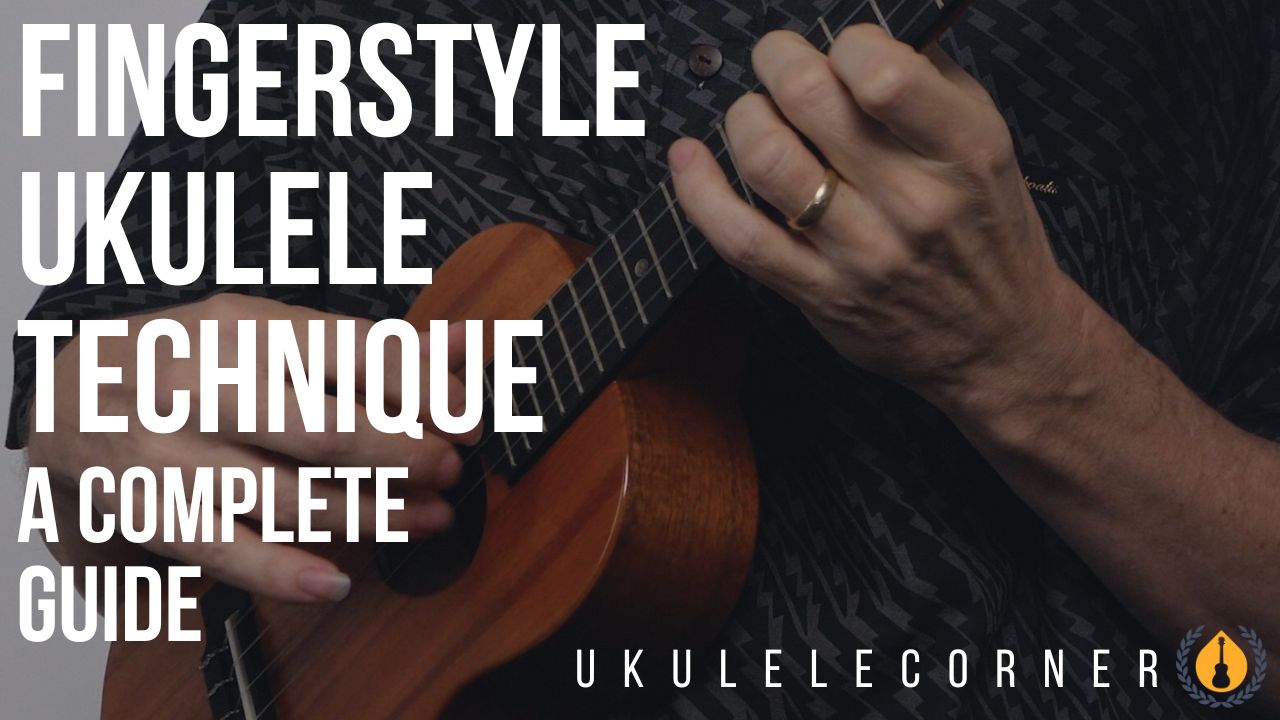 Fingerstyle Ukulele Technique