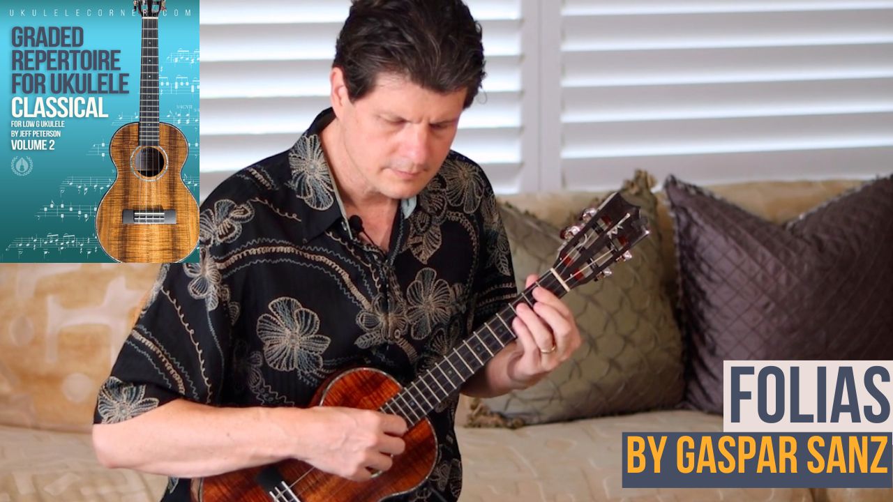 Folias by Sanz for Classical Ukulele