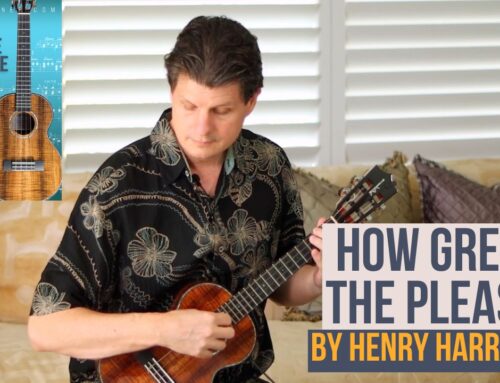 How Great Is the Pleasure for Classical Ukulele