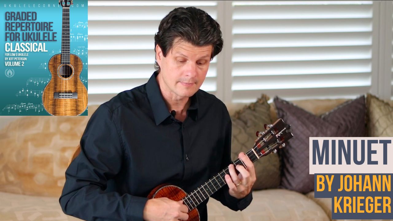 Minuet by Krieger for Classical Ukulele