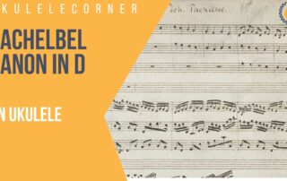 Pachelbel Canon in D for Ukulele