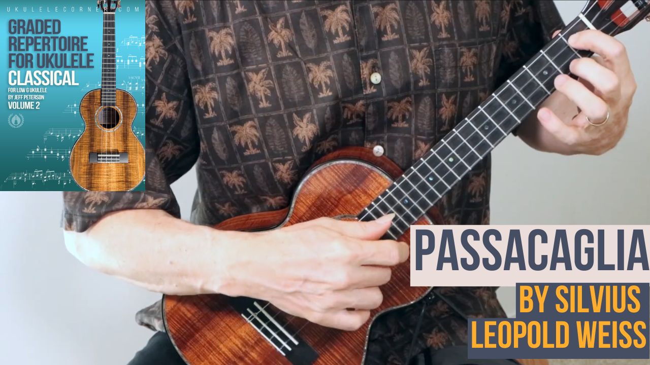 Passacaglia by Weiss for Classical Ukulele