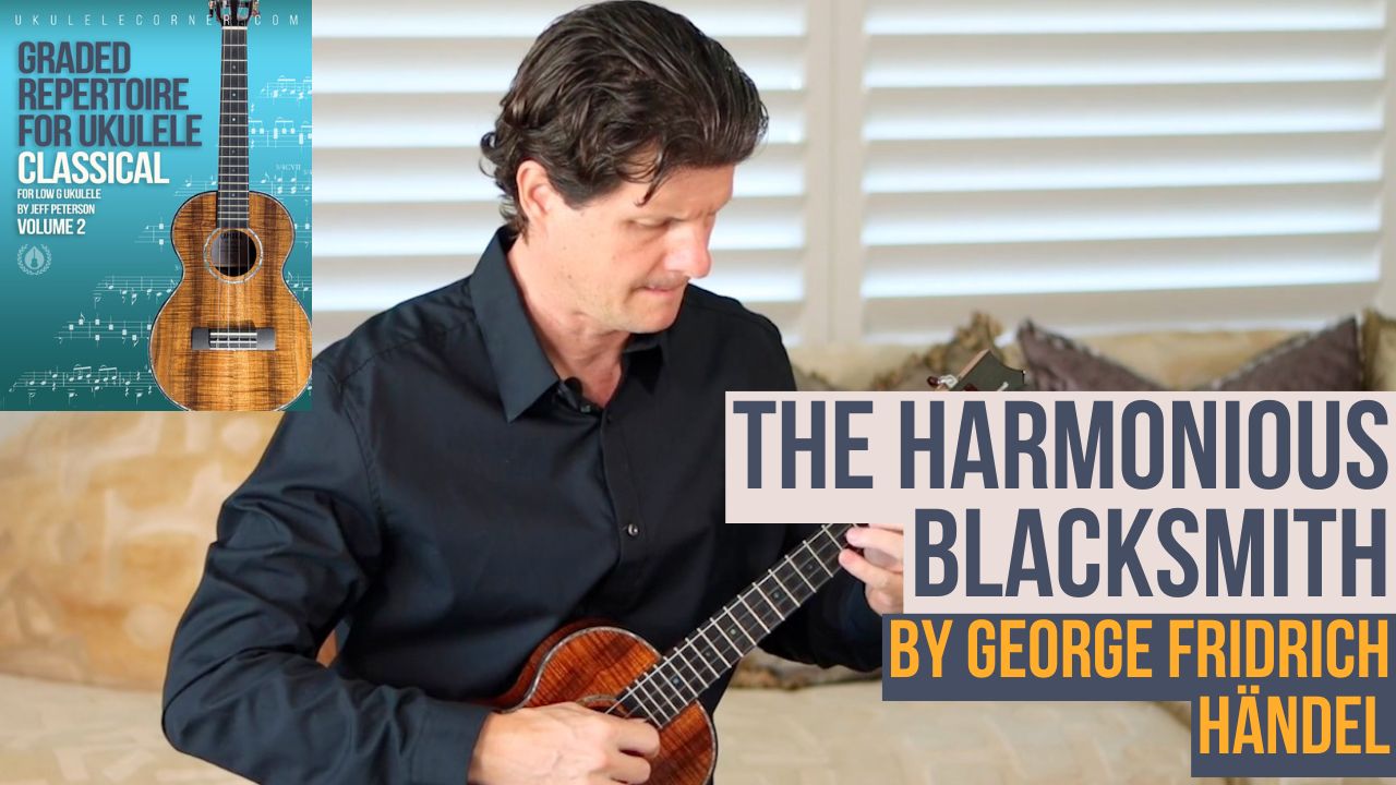 Harmonious Blacksmith for Classical Ukulele