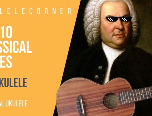 Top 10 Classical Pieces for Ukulele