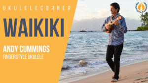 Waikiki for Fingerstyle Ukulele